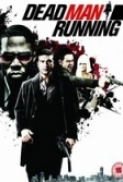 Dead-Man-Running.2009{DvDRip.XviD}vice 