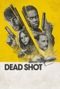 Dead.Shot.2023.1080p.BluRay.DDP5.1.x265.10bit-GalaxyRG265