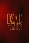 Dead.On.Campus.2014.1080p.BRRip.x264.AAC-ETRG