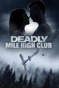 Deadly Mile High Club 2020 720p WEB-DL H264 BONE