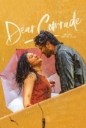 Dear Comrade (2019) UNCUT 720p 10bit DS4K AMZN WEBRip x265 HEVC [Hindi DD 2.0 ~192Kbps + Telugu DD 2.0] MSubs ~ Immortal