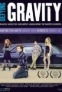 Defying Gravity (2008) [DvdRip] [Xvid] {1337x}-Noir