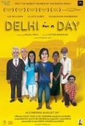 Delhi in a day (2011) 720p NFrip x264 AAC MSubs -DDR