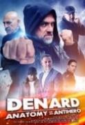 Denard Anatomy of An Antihero (2021) 720p WEB-DL x264 [Dual Audio] [Hindi DD 2.0 - English 2.0] Exclusive By -=!Dr.STAR!=-