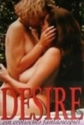 Desire.An.Erotic.Fantasyplay.1996-[+18].DVDRip.x264-worldmkv