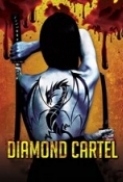 Diamond.Cartel.2017.1080p.WEB-DL.DD5.1.H264-FGT[EtHD]