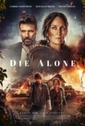 Die.Alone.2024.1080p.AMZN.WEBRip.DDP5.1.x265.10bit-GalaxyRG265