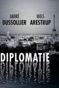 Diplomacy (2014) [1080p] [BluRay] [5.1] [YTS] [YIFY]