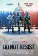 Do.Not.Resist.2016.LiMiTED.DVDRip.x264-LPD