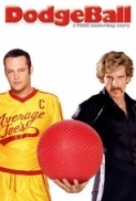 Dodgeball A True Underdog Story 2004 1080p x264 AAC - HiGHLiTE RG