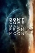 Don't Come Back from the Moon (2019) English HDRip - 720p - x264 - MP3 - 700MB