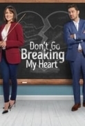 Dont Go Breaking My Heart 2021 Hallmark 720p HDTV X264 Solar