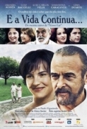 E.a.Vida.Continua.2012.720p.x264-ANGELiC [PublicHD]