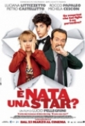 E Nata Una Star 2012 iTALIAN MD TELESYNC XviD-deep[MT]