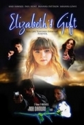 Elizabeth's Gift (2012) 720p Web X264 Solar