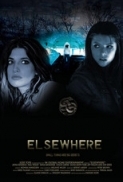 Elsewhere 2009 DVDRip H264 AAC-SecretMyth (Kingdom-Release)