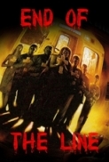 End of the Line 2007 DVDRip AC3 X264-BARC0DE[SUMOTorrent]