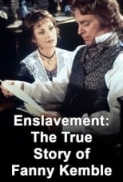 Enslavement.The.True.Story.of.Fanny.Kemble.2000.1080p.WEBRip.x265-R4RBG[TGx]