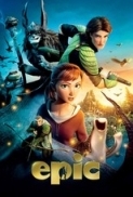 Epic (2013) DVDRip NL gesproken DutchReleaseTeam