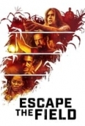 Escape.the.Field.2022.720p.BluRay.800MB.x264-GalaxyRG