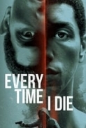 Every.Time.I.Die.2019.1080p.WEB-DL.H264.AC3-EVO[EtHD]