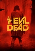 Evil Dead (2013) x264 (MKV) 720P DTS & DD 5.1 NL Subs