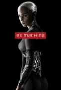 Ex Machina (2014) 1080p BluRay x264 DTS-HD Soup