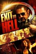 Exit.To.Hell.2013.1080p.BluRay.x264-RSG [PublicHD]