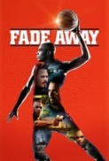 Fade.Away.2016.720p.HDRip.800MB.x264-GalaxyRG