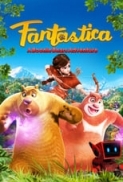 Fantastica.A.Boonie.Bears.Adventure.2017.1080p.AMZN.WEB-DL.DDP.5.1.H.264-PiRaTeS[TGx]