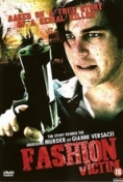 Fashion Victim 2008 DVDRip XviD-MoH