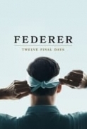 Federer.Twelve.Final.Days.2024.720p.WEBRip.800MB.x264-GalaxyRG