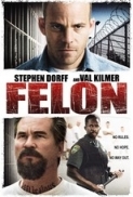 Felon[2008][Eng][AC3-5.1][Dvdrip]-Titan