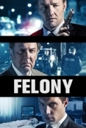 Felony.2013.720p.WEB-DL.XviD.AC3-RARBG