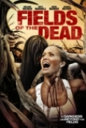 Fields of the Dead 2014 720p BRRip x264 AC3-EVO