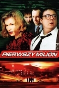 Pierwszy Milion *2000* [DVDRip.XviD-Zryty TB] [PL] [Ekipa TnT]