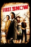 First Snow (2006)DVDRip H264 [ResourceRG by bigjbrizzle1]