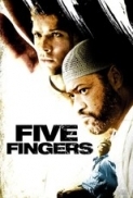 Five Fingers (2006) DVDScr-x264 AC3 BY eKoKZ