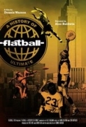 Flatball.A.History.of.Ultimate.2016.720p.NF.WEBRip.DD5.1.x264-monkee [RARBG]