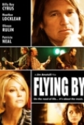 Flying By (2009) DvdRip [Xvid] {1337x}-X