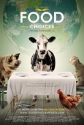 Food Choices (2016) 720p WEB-DL 700MB Ganool     