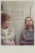 Four.Good.Days.2021.1080p.WEBRip.1400MB.DD5.1.x264-GalaxyRG ⭐