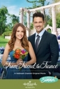 From Friend to Fiance (2019) Hallmark 720p HDTV X264 Solar