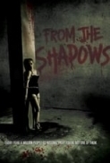 From.the.Shadows.2009.1080p.BluRay.H264.AAC