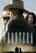 Frontera.2014.BRRip.480p.x264.AAC-VYTO [P2PDL]