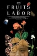 Fruits.of.Labor.2021.1080p.WEBRip.x265-R4RBG[TGx]