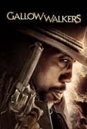 Gallowwalkers.[2012].720p.DVDRIP.DIVX.[Eng]-DUQA®