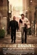 Gangster Exchange 2010 DVDRip XviD-SKmbr