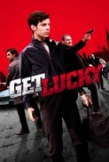 Get Lucky 2013 720p BRRip x264 AAC-KiNGDOM