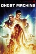 Ghost Machine 2009 Dual Audio Hindi 300mb BRRip 480p x264